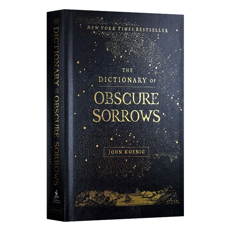 The Dictionary Of Obscure Sorrows By John Koenig New York Times Bestseller Hardcover English Literature Book