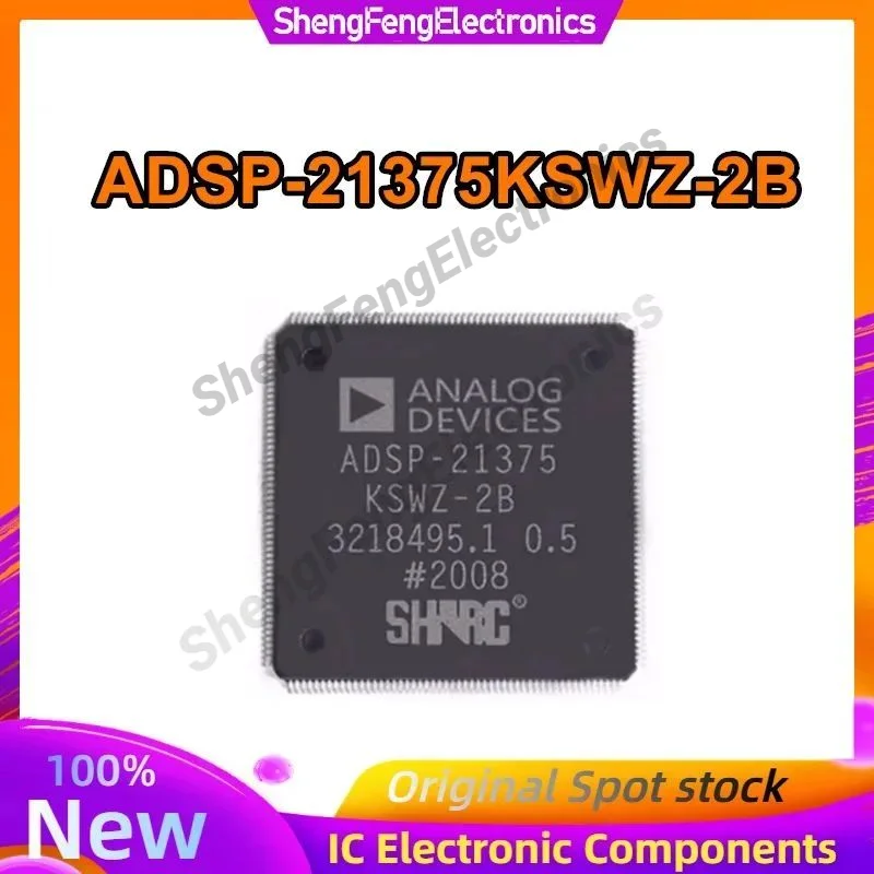 ADSP-21375KSWZ-2B ADSP-21375 ADSP-21375KSWZ ADSP-21375KSWZ-2 IC LQFP-208 100% Brand New Original