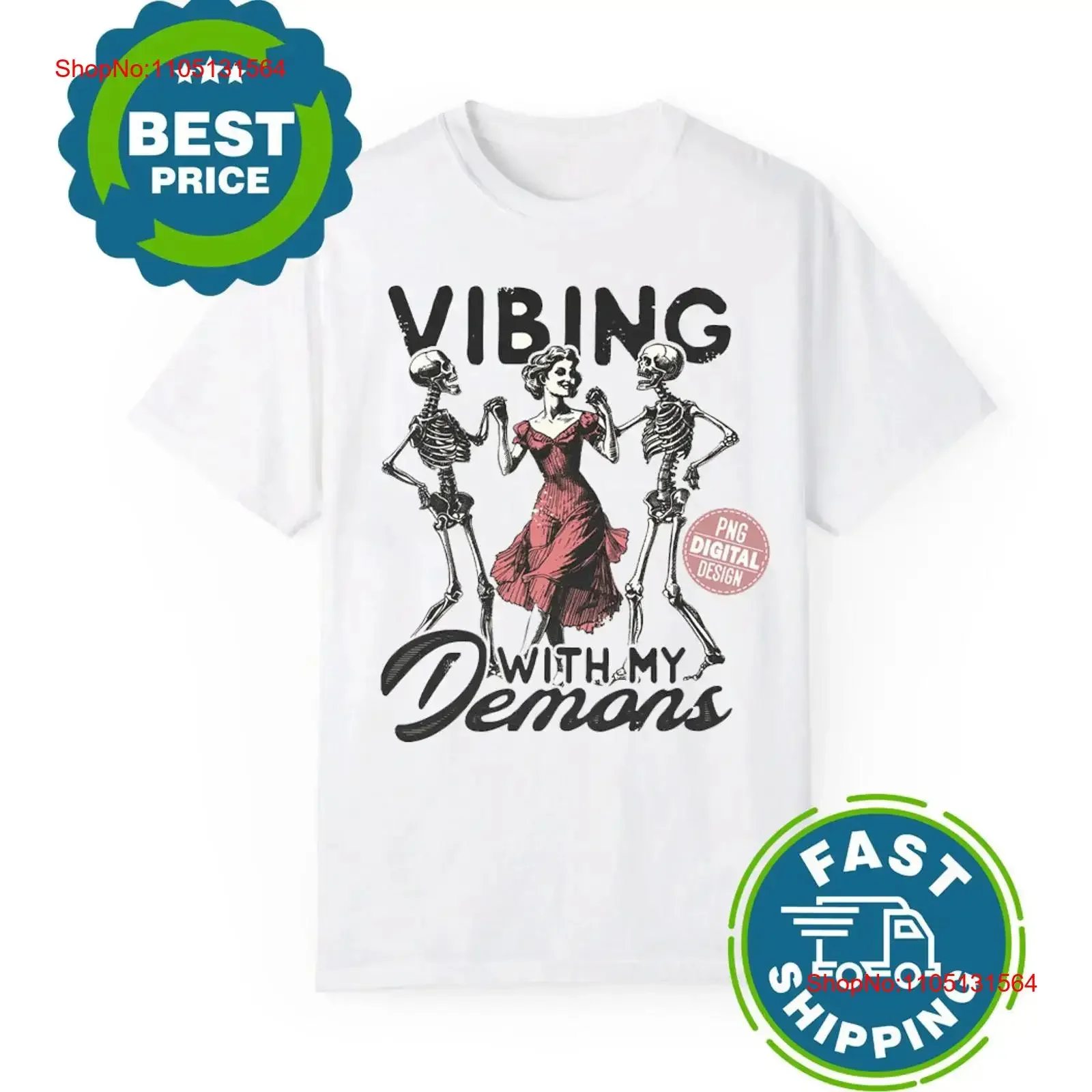 

Vibing With My Demons Lady Dancing Skeleton T Shirt D52457 vintage Washed Unisex designer clothes Top For Everyday Wear
