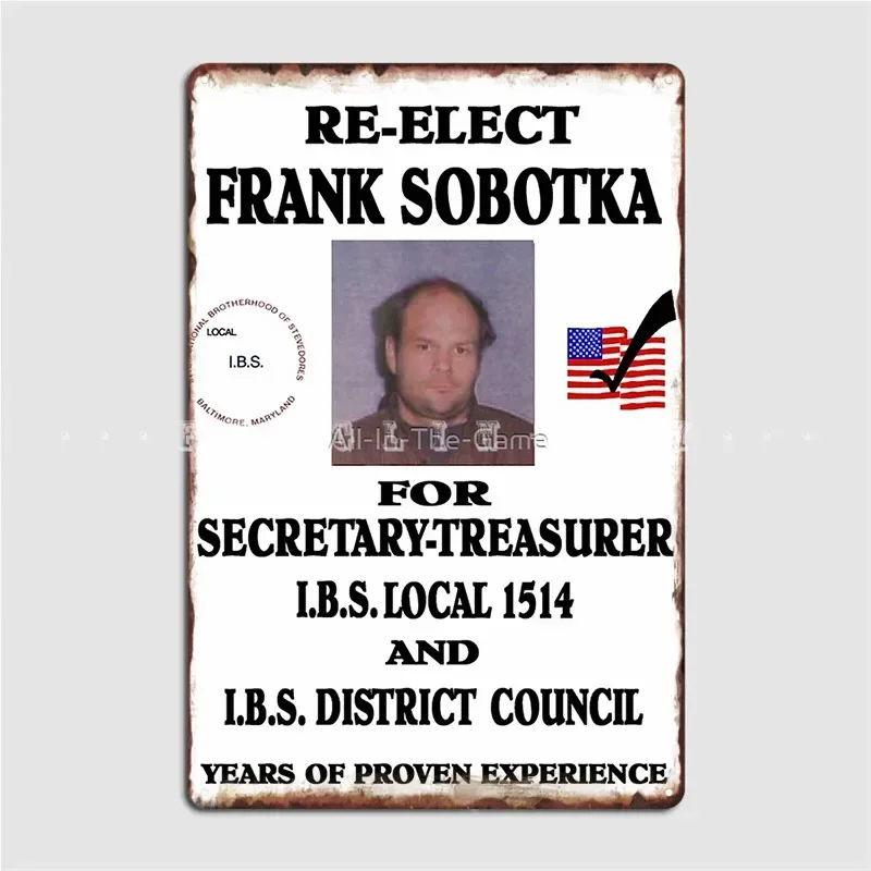 Re-Elect Frank Sobotka Metal Plaque Poster Club Home Wall Personalized Plaques Tin Sign Poster