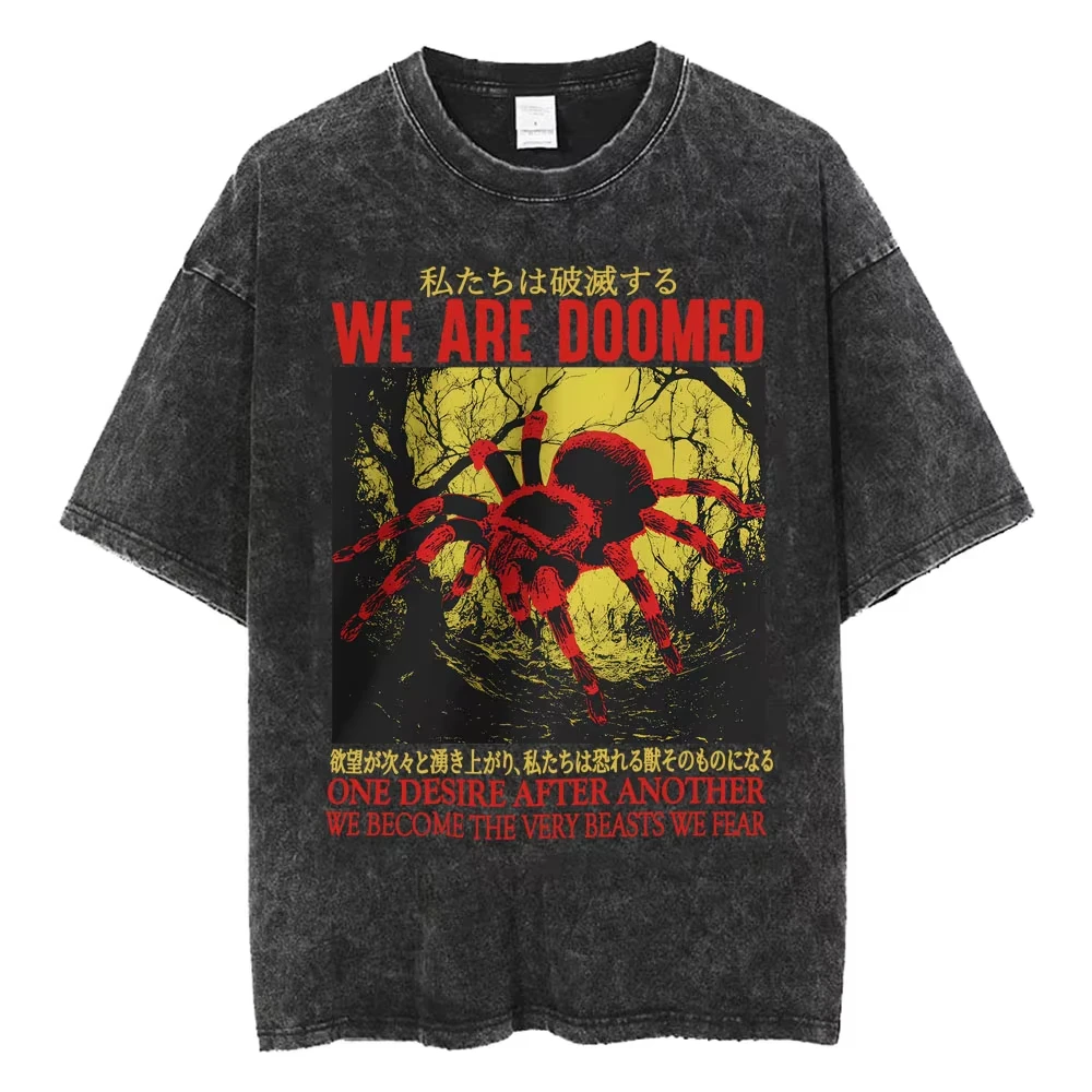 

Новая мужская футболка с графическим принтом Homme New Washed, забавная футболка с изображением Tarantula, мем "We Are Doomed", Ropa Hombre