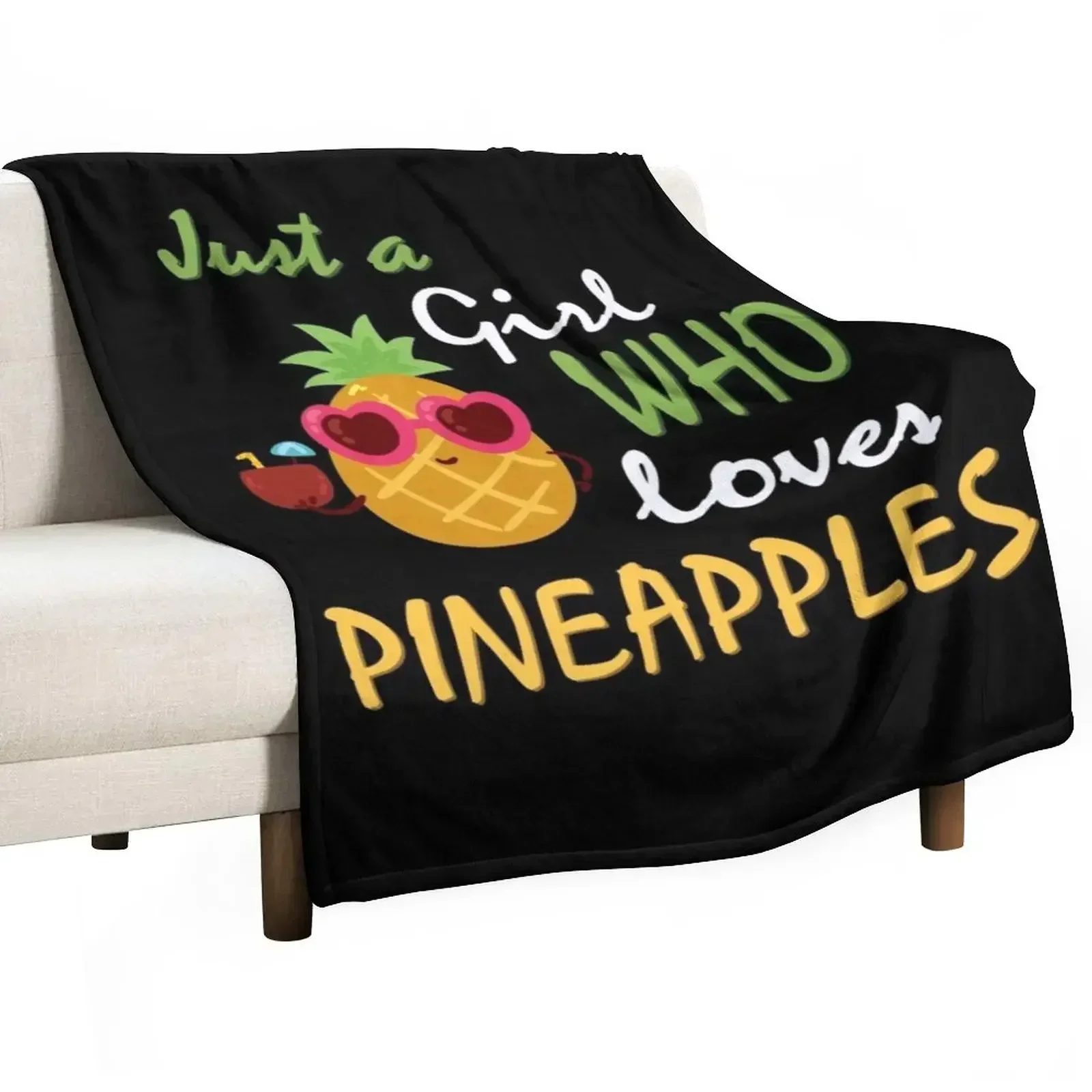 Just a girl who loves Pineapples Silhouette Pineapple Women's Pineapple Birthday Gift Pineapple Lover Throw Blanket