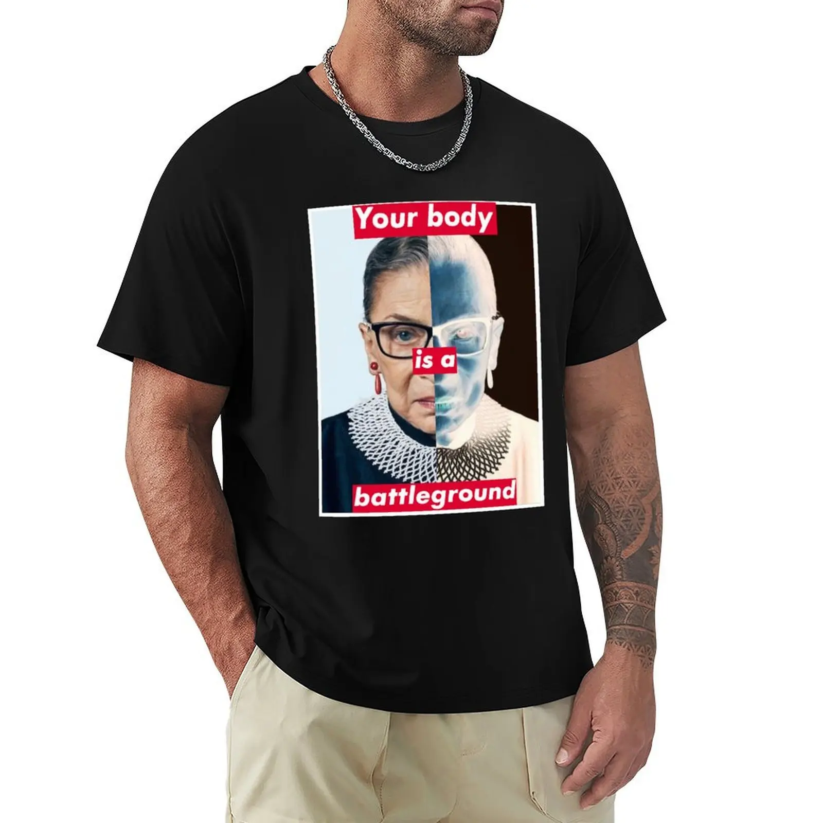 

Ruth Bader Ginsburg your body is a battleground T-Shirt cotton man t-shirts vintage slim fit t shirts for men