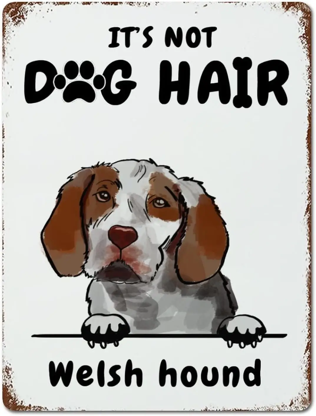 Metal Tin Sign Wall Decor Welsh Hound Metal Wall Art Plaque It;s Not Dog Hair Retro Signs for Front Porch Housewarming Gifts