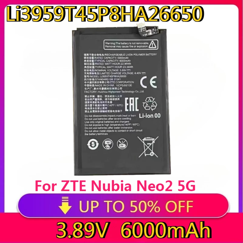 

New High Quality Replaceable Battery Li3959t45p8ha26650 for ZTE Nubia Neo2 5G Z2352N Mobile Phone Batteries 6000mAh