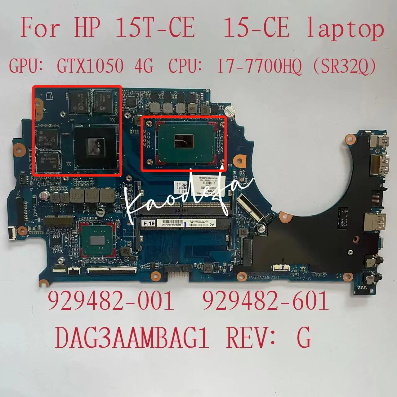 For HP 15T-CE 15-CE Laptop Motherboard CPU: i7-7700HQ SR32Q  GPU:GTX1050 4GB DAG3AAMBAG1 Mainboard 929482-601 929482-001