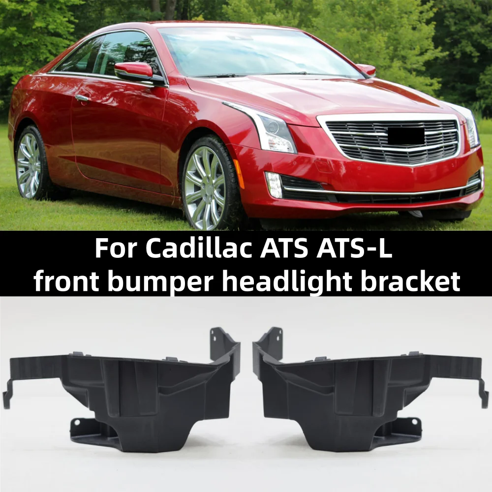 Automotive Front Bumper Headlight Fixed Bracket  2013-2019 For Cadillac ATS ATS-L