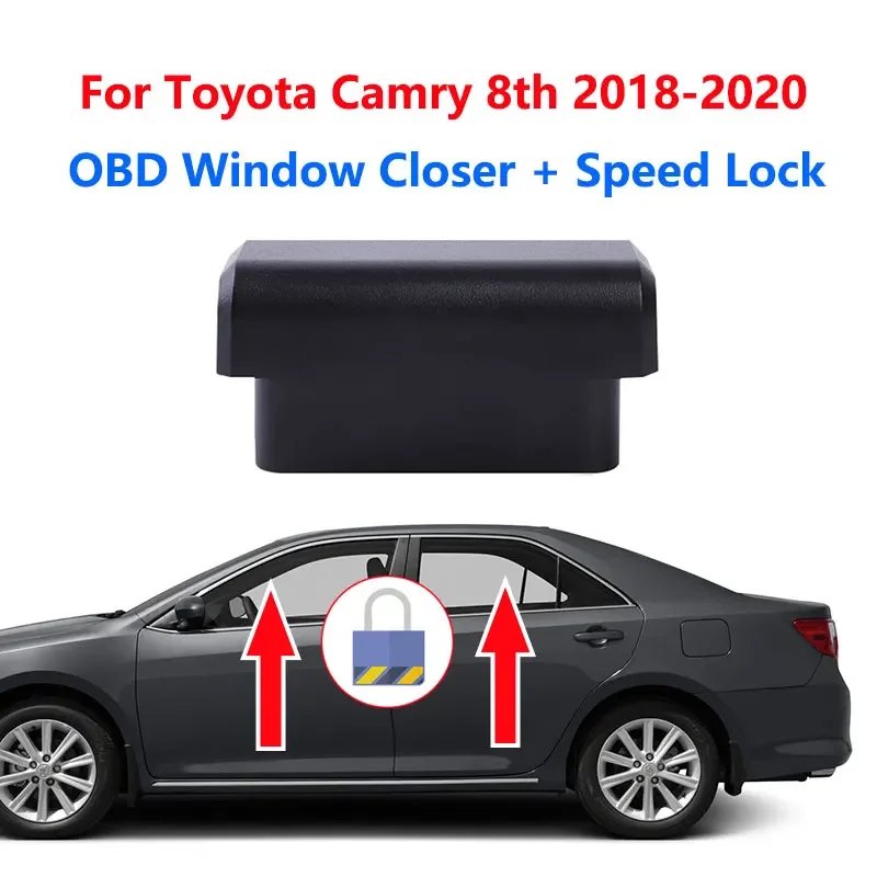 For Toyota Camry 8th 2018 2019 2020 Auto OBD Window Lift Closer Opening + Speed Lock Unlock Module Left Hand Drive Car