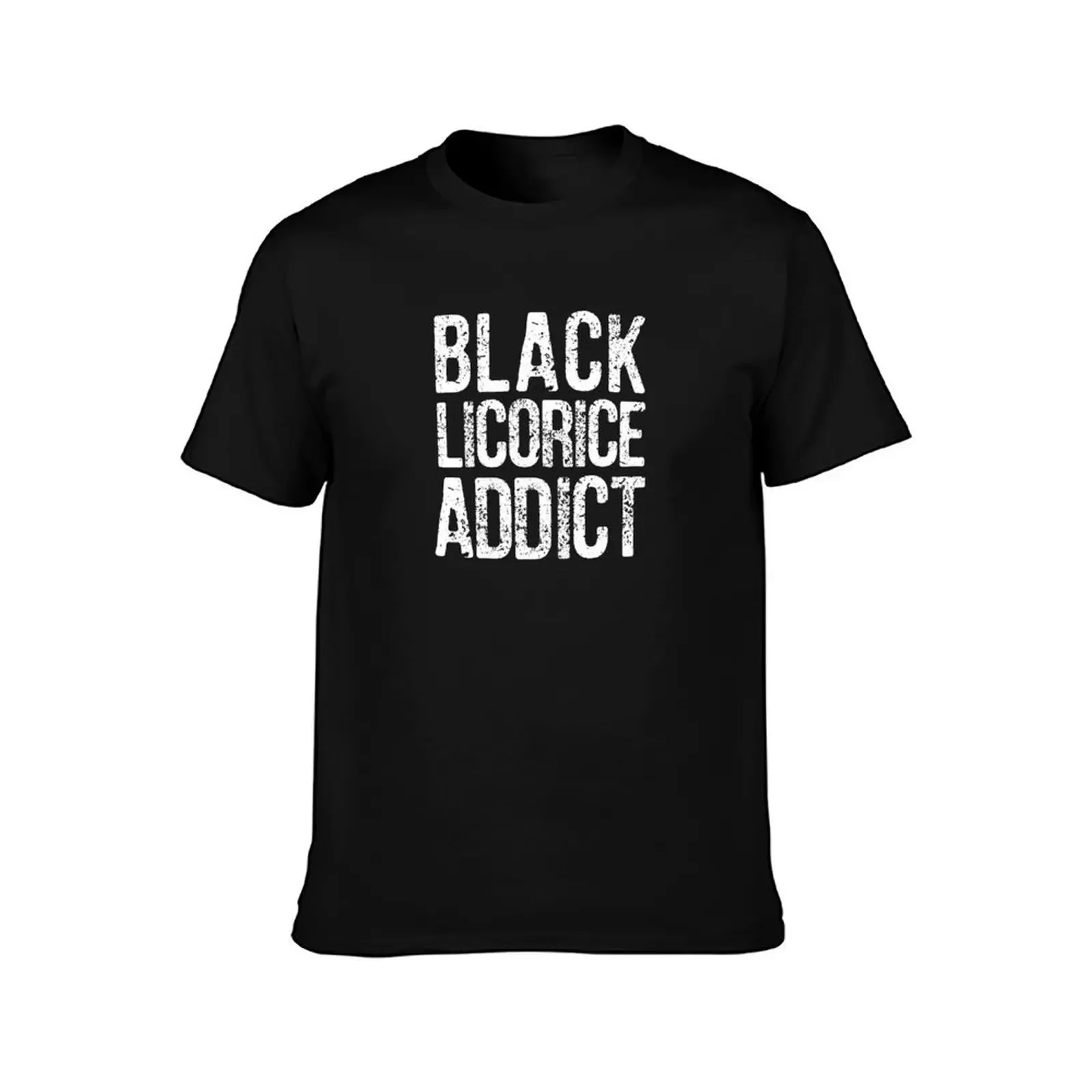 BLACK LICORICE ADDICT in white distressed lettering T-Shirt sweat custom t-shirts oversized compression shirt men