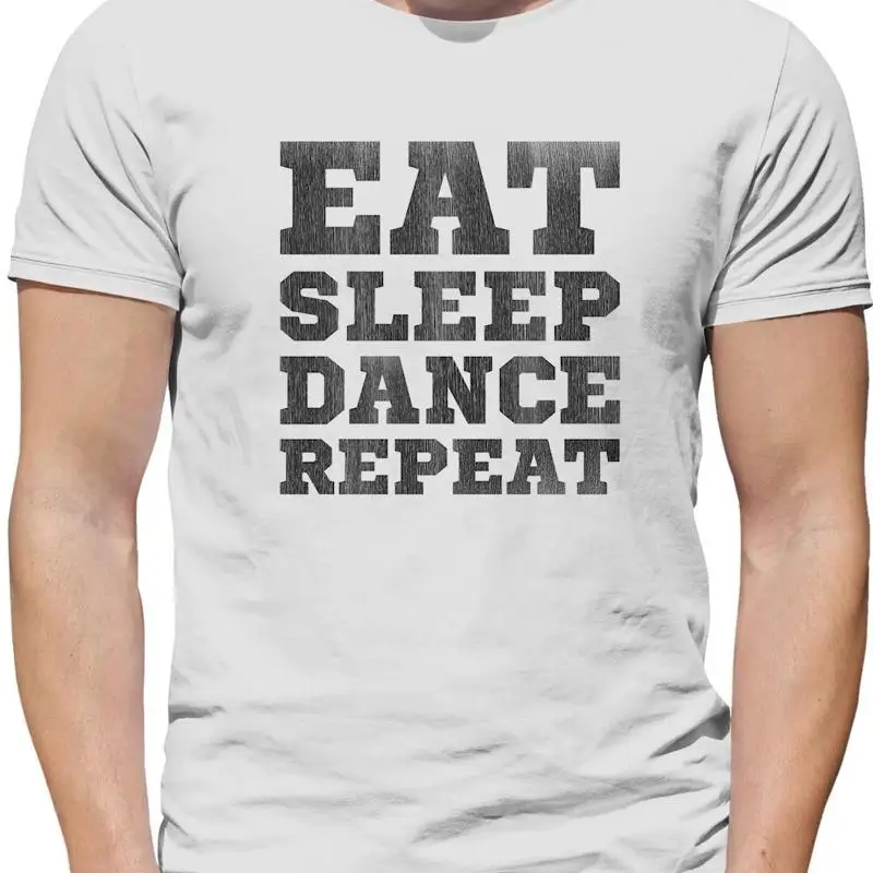 Eat Sleep Dance Repeat - Mens T-Shirt - Dancing Dancer Ballet Break