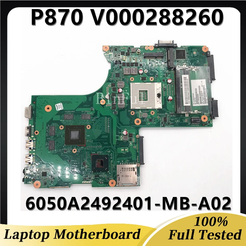 V000288260 6050A2492401-MB-A02 High Quality Mainboard For Toshiba Satellite P870 P875 Laptop Motherboard GT630M HM76 100% Tested