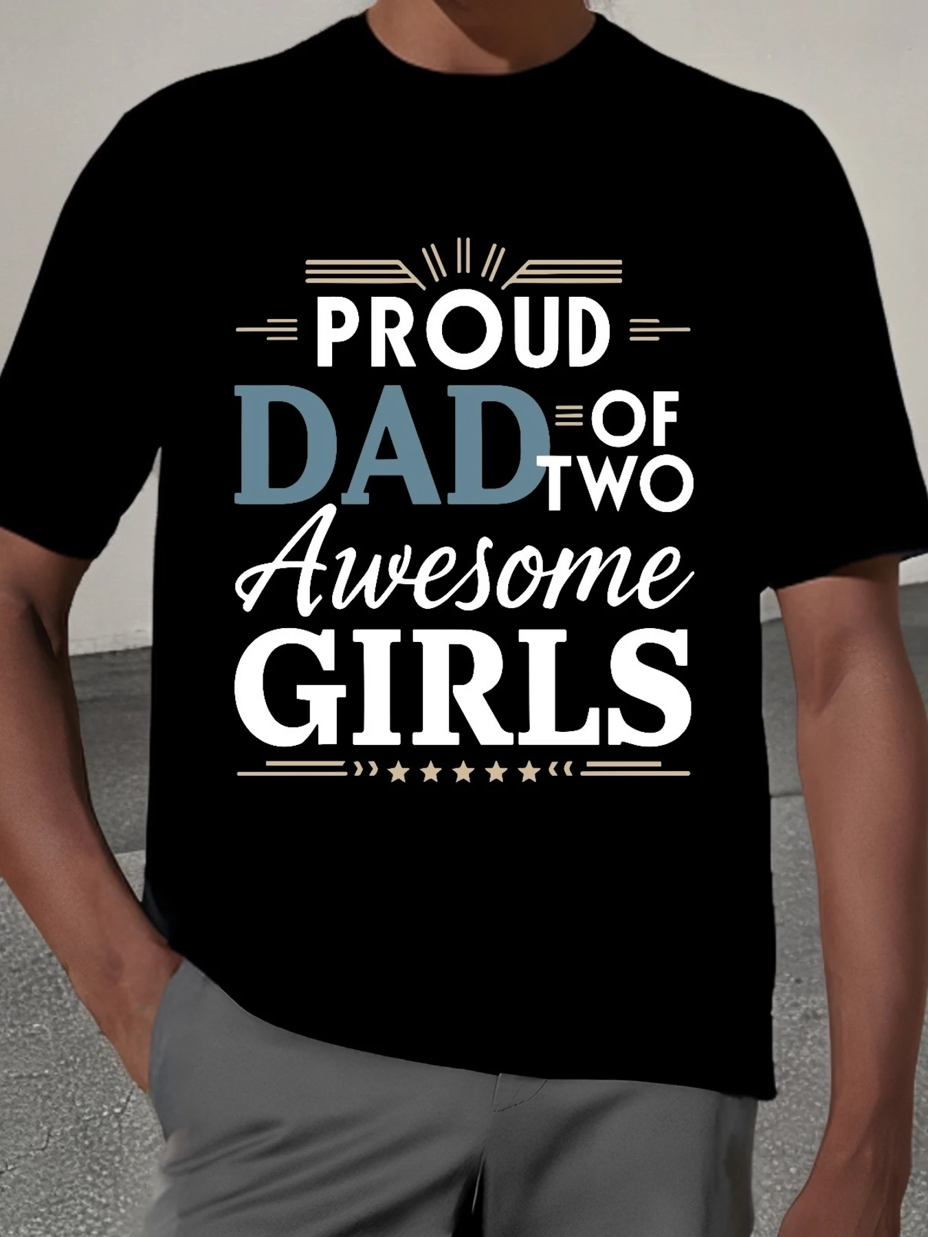 

Proud Dad of Two Awesome Girls T-Shirt - Soft, Comfy, Short Sleeve Tee for Men - Perfect Summer Casual Wear
