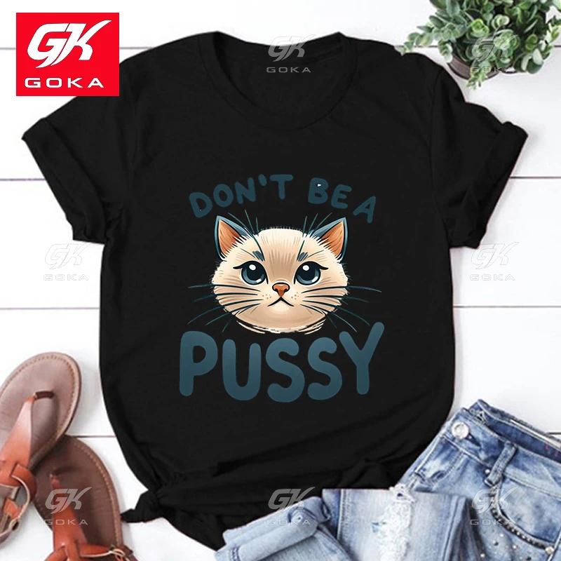 Don'T Be A Pussy Letter Cute Cat Printed Men Women Ctton T Shirts Short Sleeve Shirts Round Neck Tops  Streetwear Unisex T Shirt