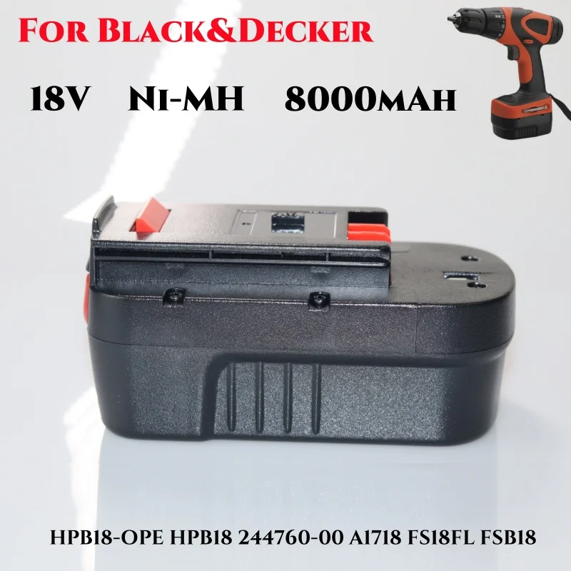 18V 8000mAh Batterie For Black & Decker A18 A1718NH User Ins B18 HPB18-OPE FS1800CS FS1800D-2 FS1800ID