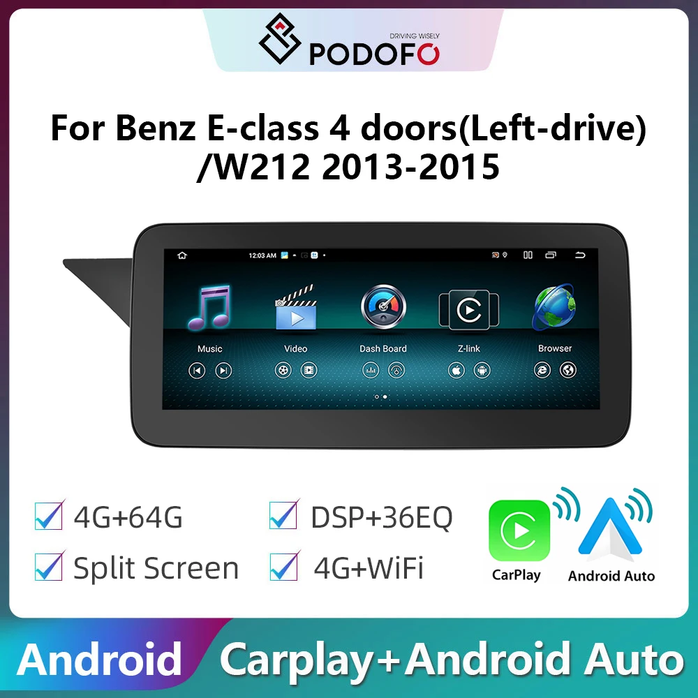 Podofo Android Car Stereo Radio 10.25inch 8Core 4+64G For Benz E class/W212 2013-2015 Wireless Carplay autoradio WIFI GPS