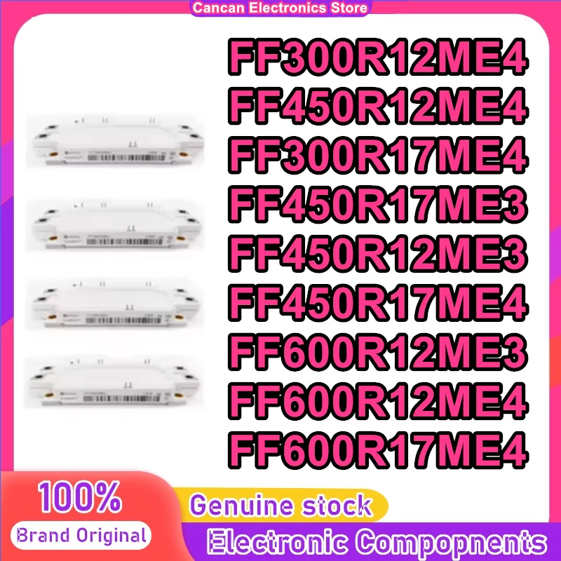 

FF600R12ME3 FF600R12ME4 FF600R17ME4 FF450R12ME4 FF450R17ME3 FF450R12ME3 FF450R17ME4 FF300R17ME4 FF300R12ME4 MODULE in stock