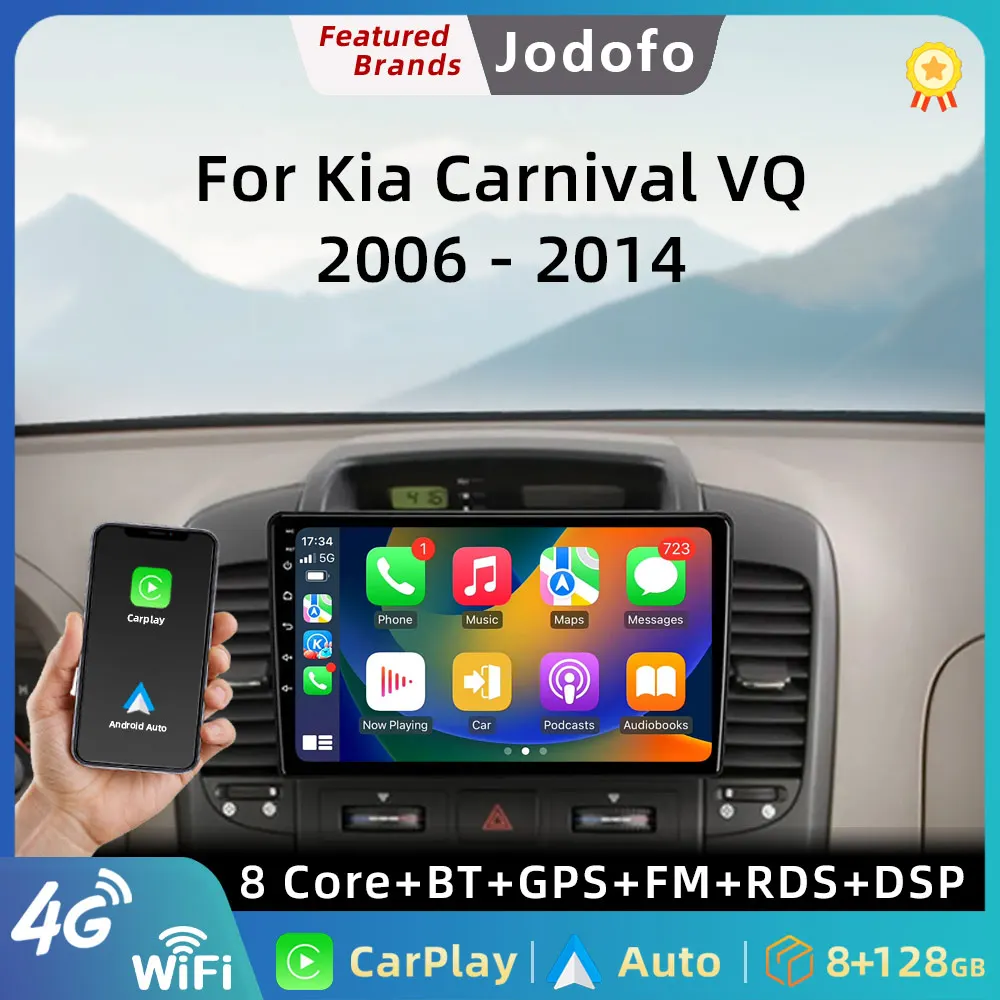 Jodofo Car Radio For KIA Carnival Android Auto All-in-one VQ 2006- 2014 Multimedia Player Navigation GPS CarPlay Stereo 2din