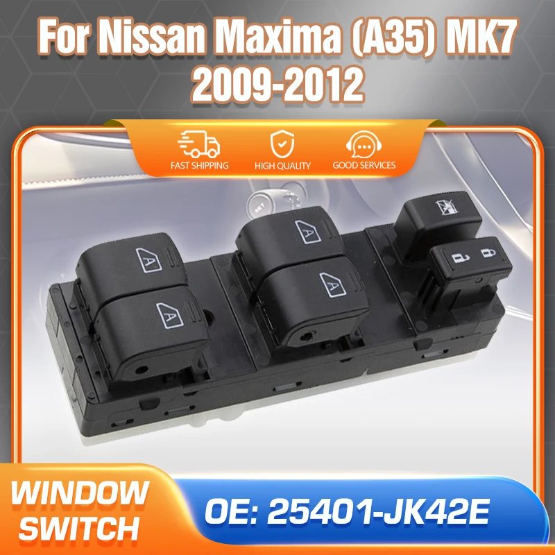 

Car For For Nissan Maxima A35 MK7 2009 2010 2011 2012 LHD Front Driver Side Window Switch Button Lifter 25401-JK42E 10+3 Pins