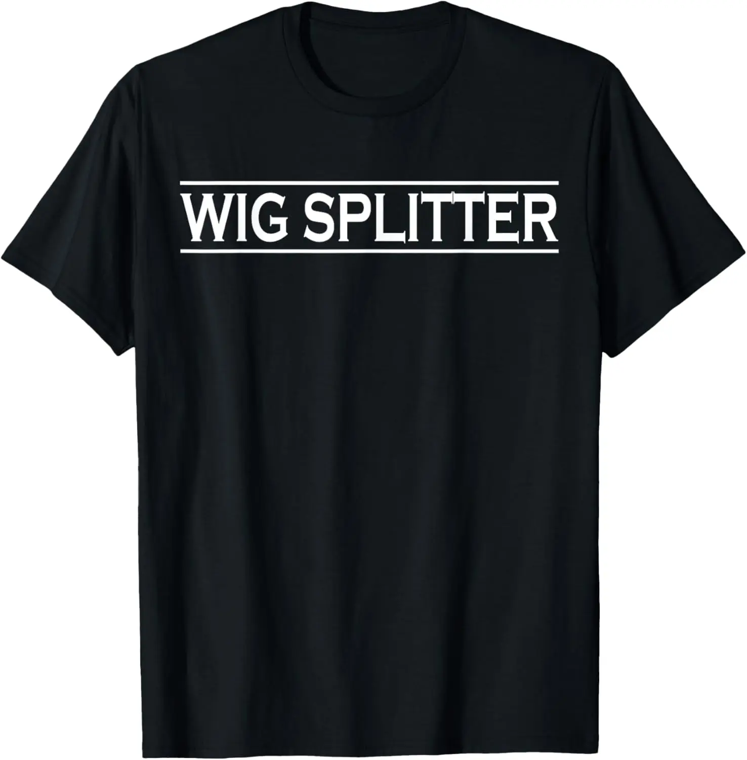 

Wig Splitter Prison Country Redneck Men T-Shirt