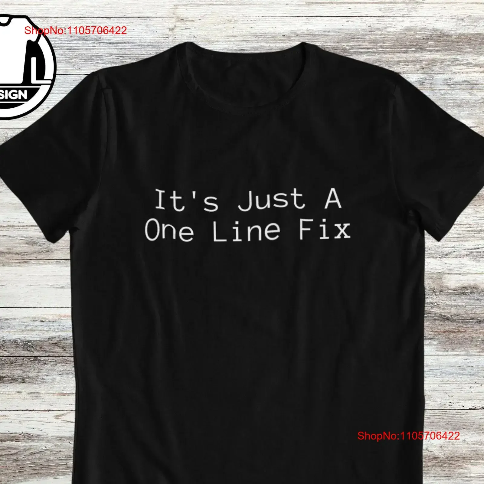 Funny computer shirt programmer coder tech gift for developer t just one line fix vintage Washed Unisex homme streetwear