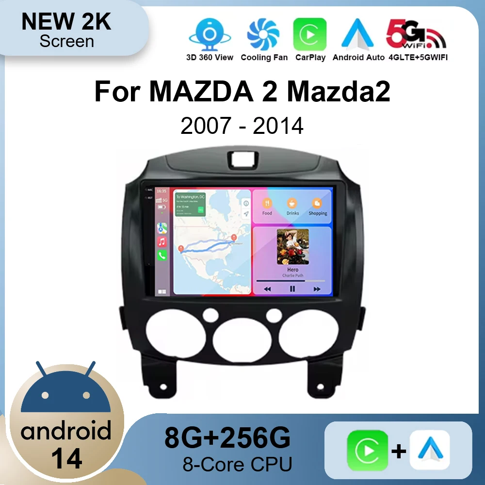 Car Android 14 Radio Multimedia Player For MAZDA 2 Mazda2 2007 2008 2009 2010 2011 2012 2013 2014 GPS Navigation Autoradio