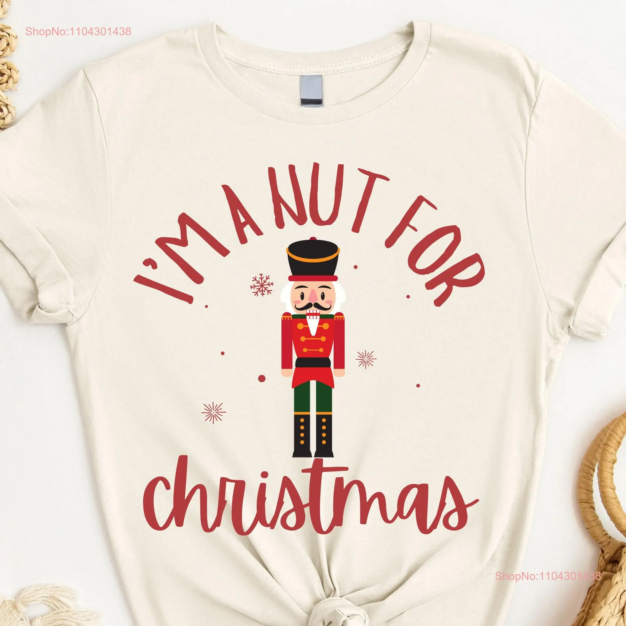 Nutcracker T Shirt Funny Christmas Party Ballet long or short sleeves