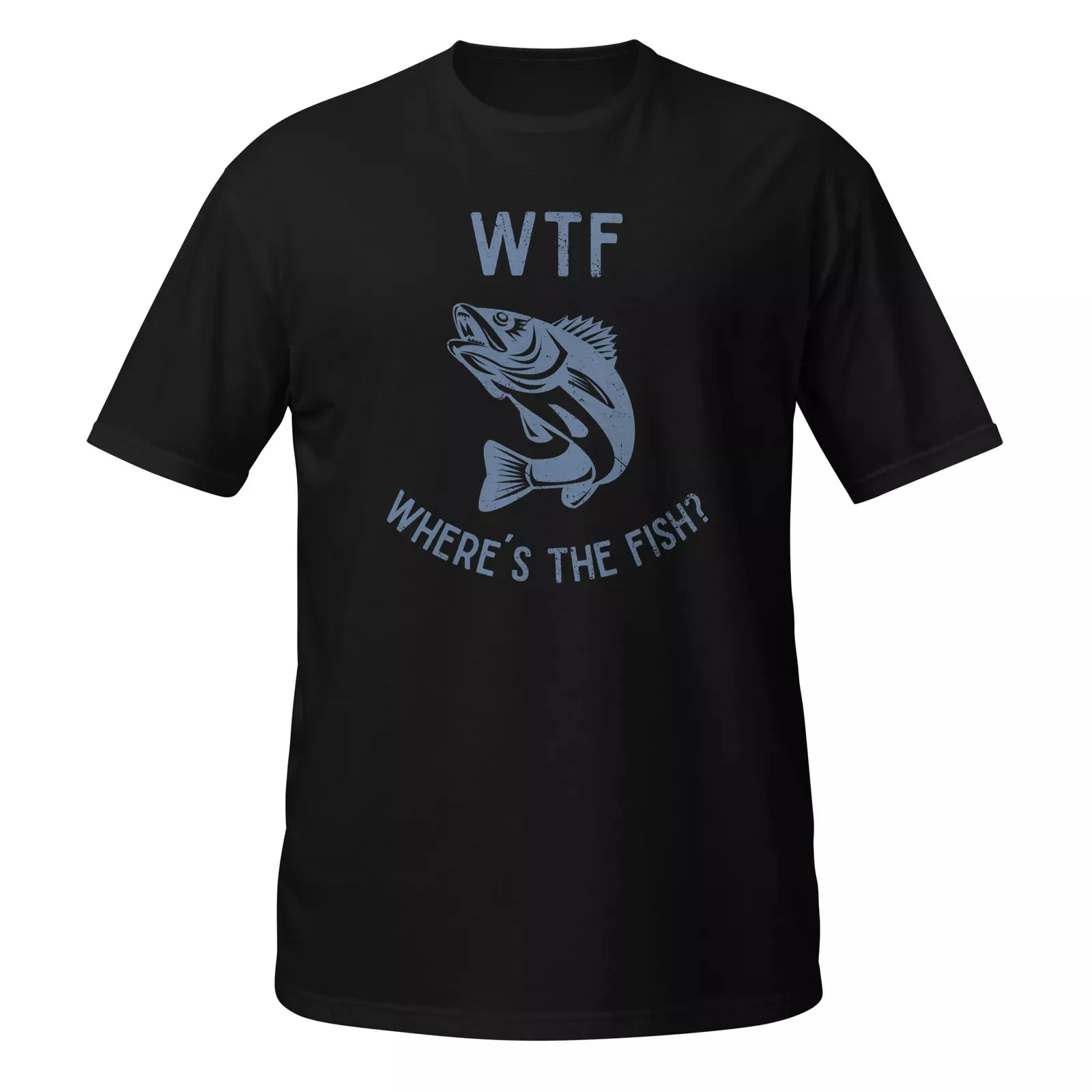 WTF Where's the Fish? T-Shirt - Funny fishing shirt for fishermen and anglers