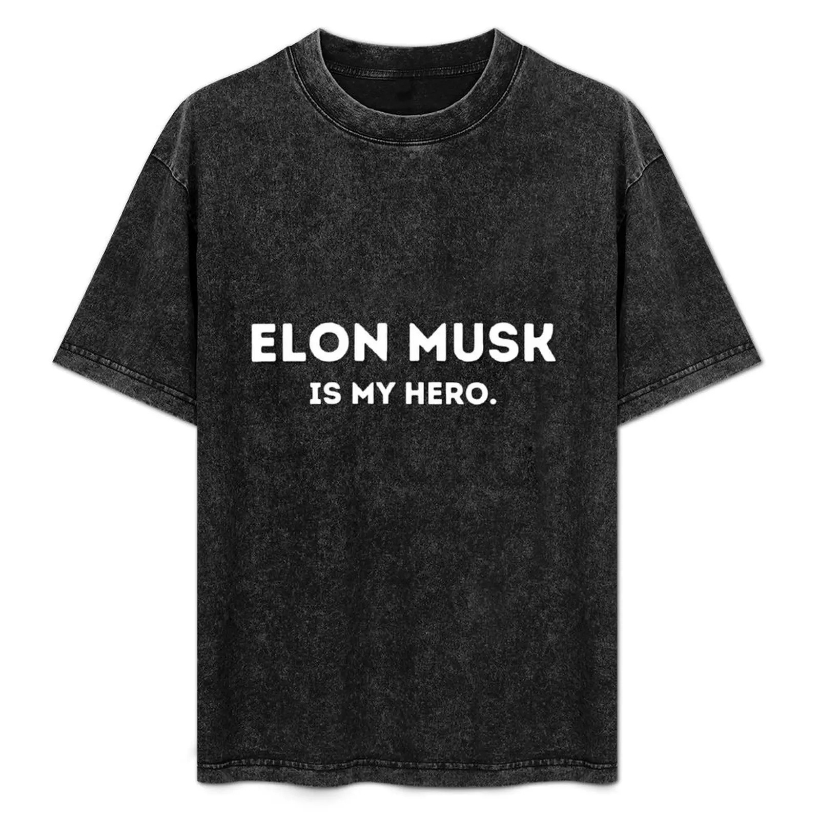 ELON MUSK IS MY HERO - T-Shirt plain rapper graphic tees blanks Aesthetic clothing mens graphic t-shirts hip hop