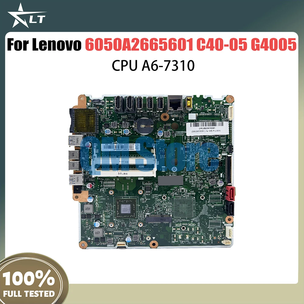 

6050A2665601 Mainboard For Lenovo C40-05 G4005 Laptop Motherboard with A6-7310 A8-6410 CPU 100% tested good