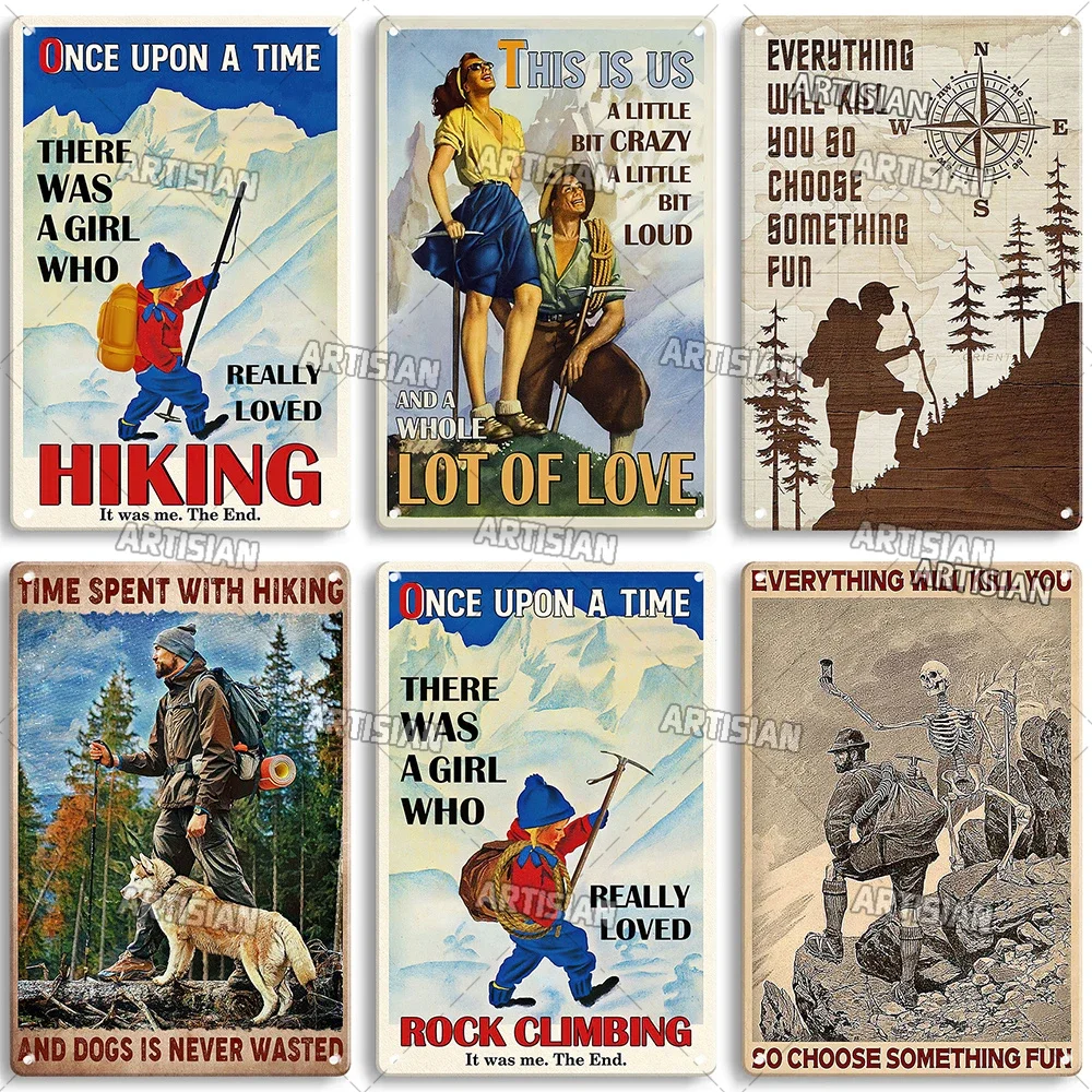 Artisian Hiking Metal Plate Climbing Tin Sign Wander Decorative Poster Sport Wall Decor Garage Bar Pub Club Hotel Cafe Kitchen