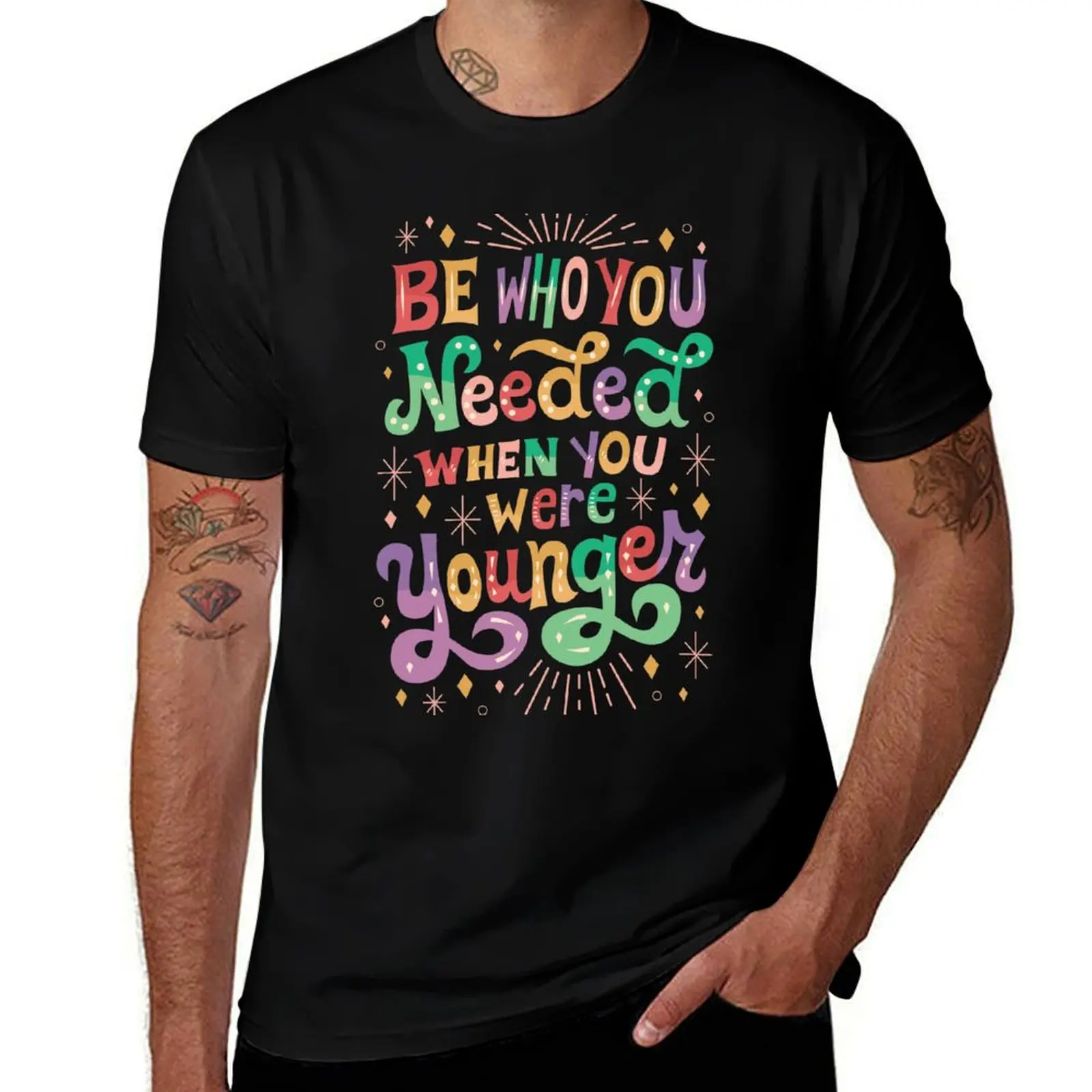

Be Who You Needed T-Shirt shirts graphic tees graphics fashion shirts t shirt men