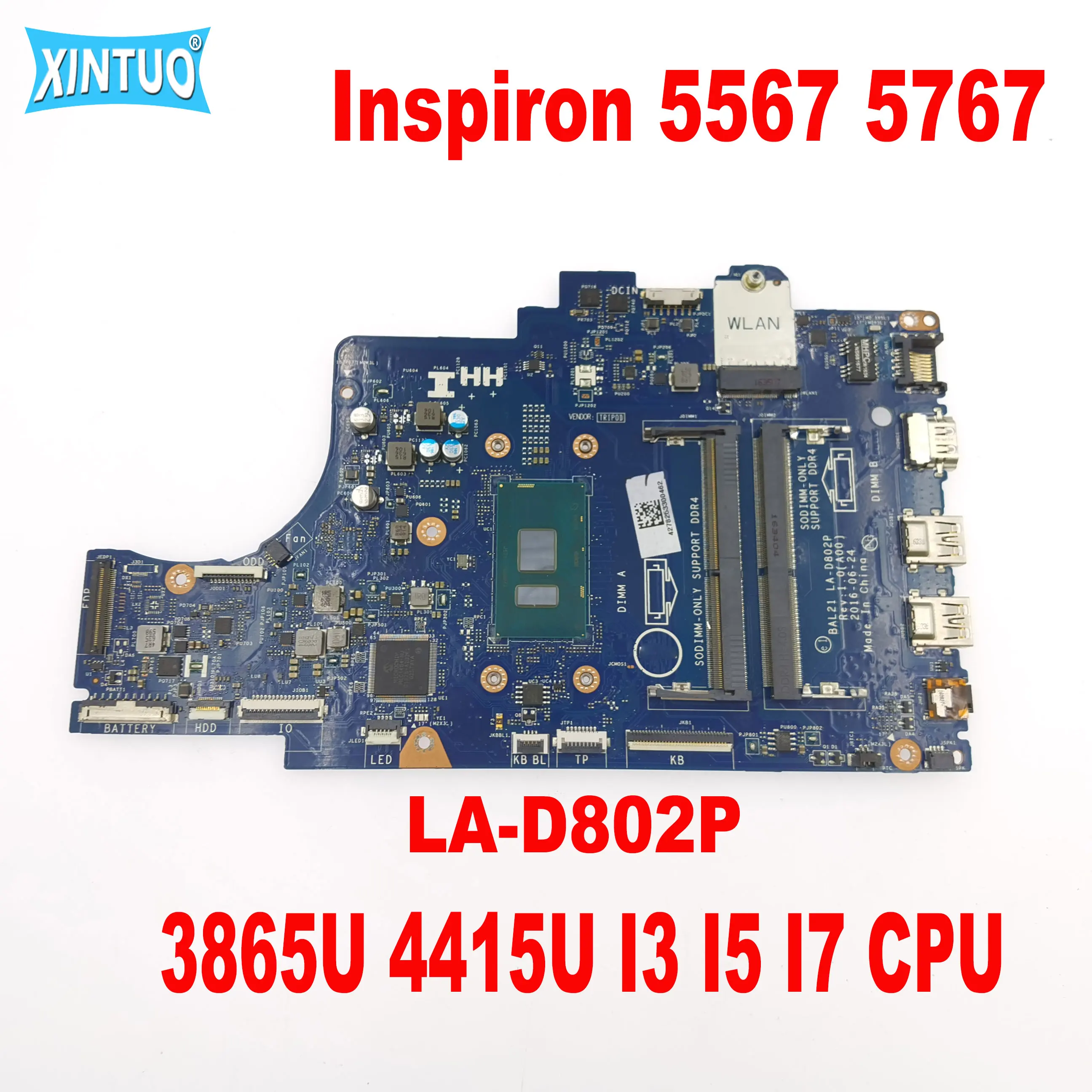 

BAL21 LA-D802P Mainboard for Dell Inspiron 5567 5767 Laptop Motherboard with 3865U 4415U I3 I5 I7 CPU DDR4 100% Tested Working