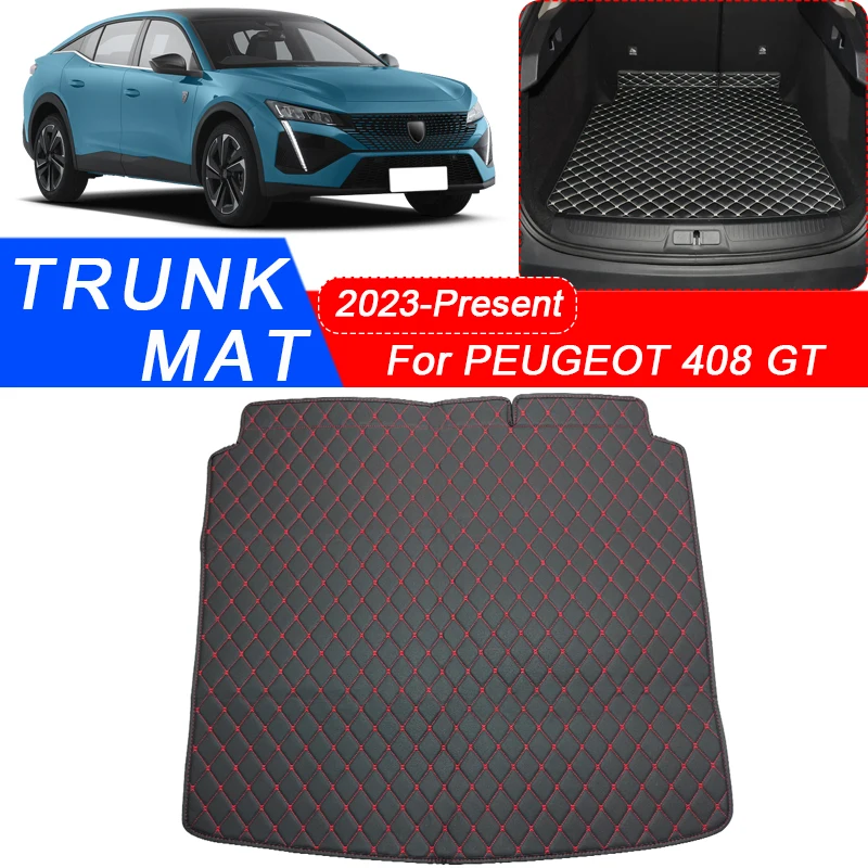 

Custom Car Trunk Main Mats For PEUGEOT 408 GT X 2023-2025 Waterproof Anti Scratch Non-slip Protect Cover Internal Auto Accessory