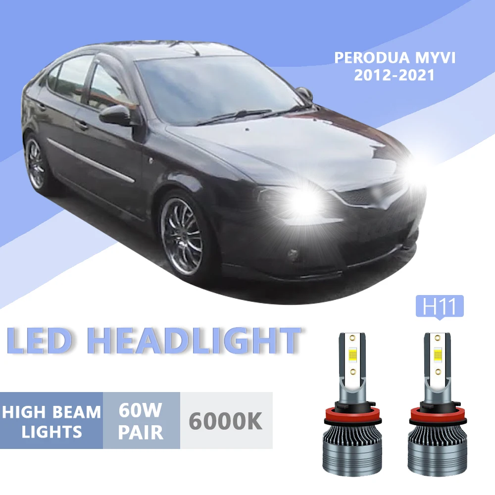 

2PCS FOR PERODUA MYVI 2012-2021 6000k H11 Super Bright Hi/Lo Beam Headlamp Lampu LED Headlight Bulb White Light