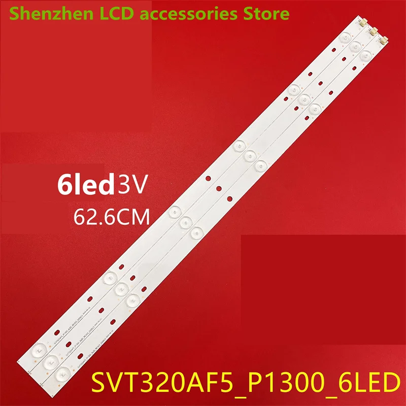 

LED backlight for 32P1400VM SVT320AF5_P1300_6LED light bar 100% new