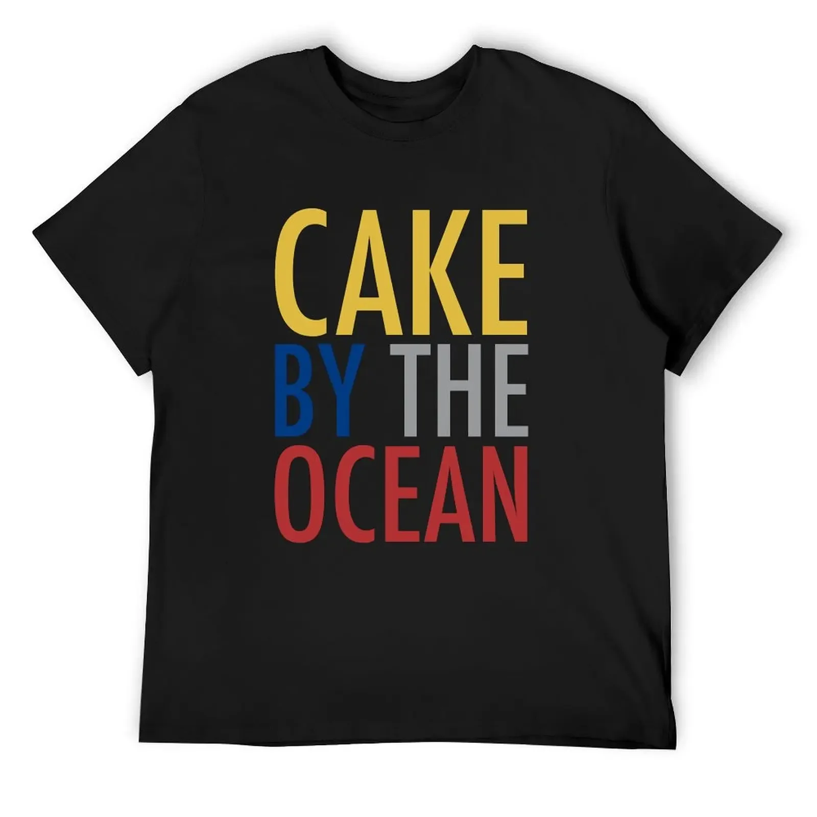 cake by the ocean T-Shirt quick-drying oversized t shirt anime figures oversized graphic tee t shirts men