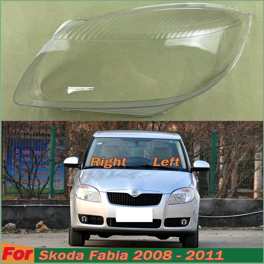 

For 2008 2009 2010 2011 Skoda Fabia Transparent Headlight Cover Headlamp Shell Clear Lens Plexiglass Replace Original Lampshade