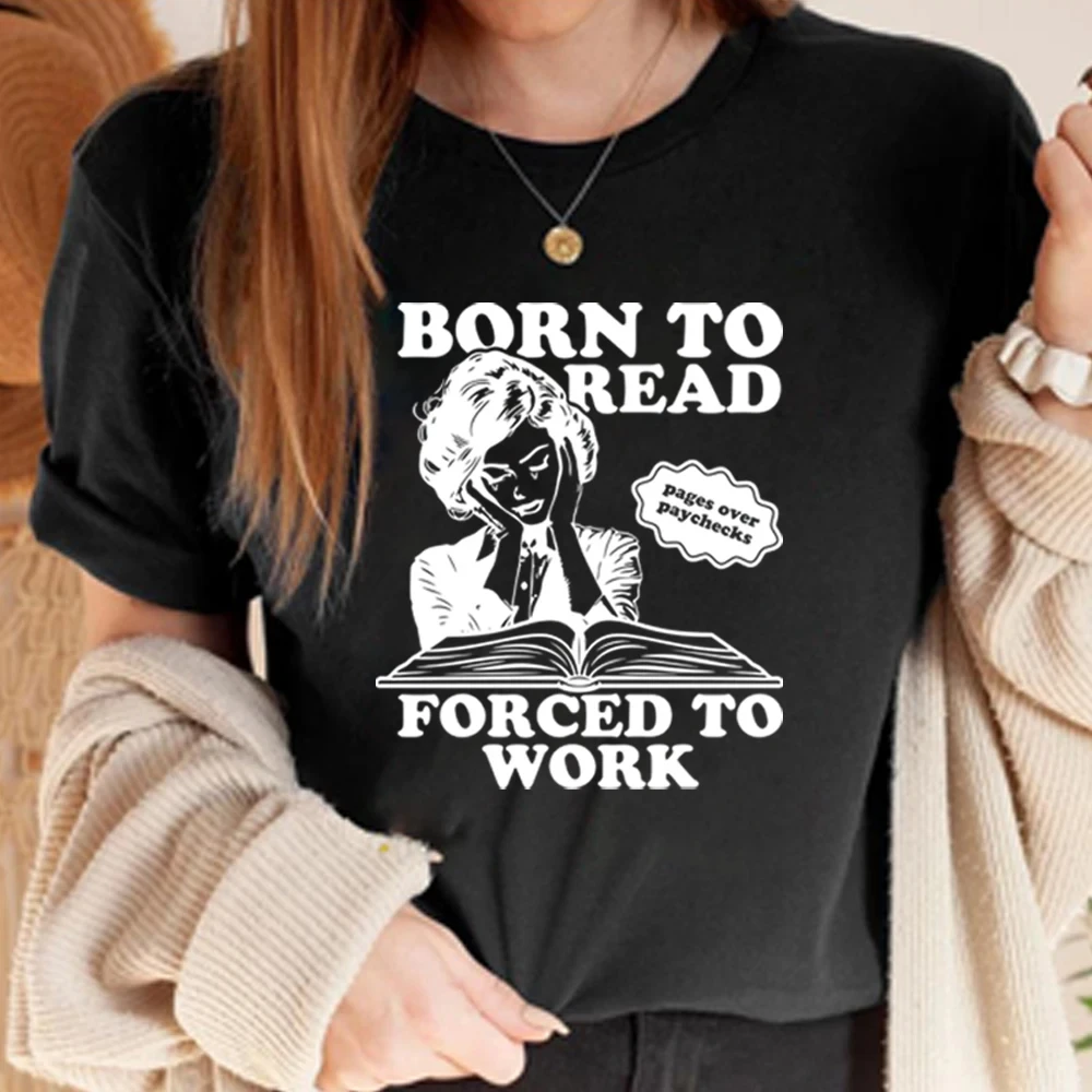 Born To Read Forced To Work T Shirt Retro Spicy Smut Shirts Bookish Dark Romantasy Reader Tshirt Morally Grey Club Tee 70205