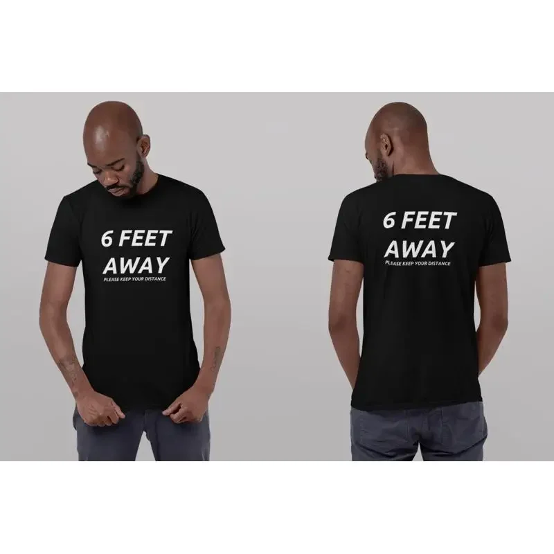 6 Feet Away Keep Your Distance T Shirt Stay Safe Social Distancing Front Back 2