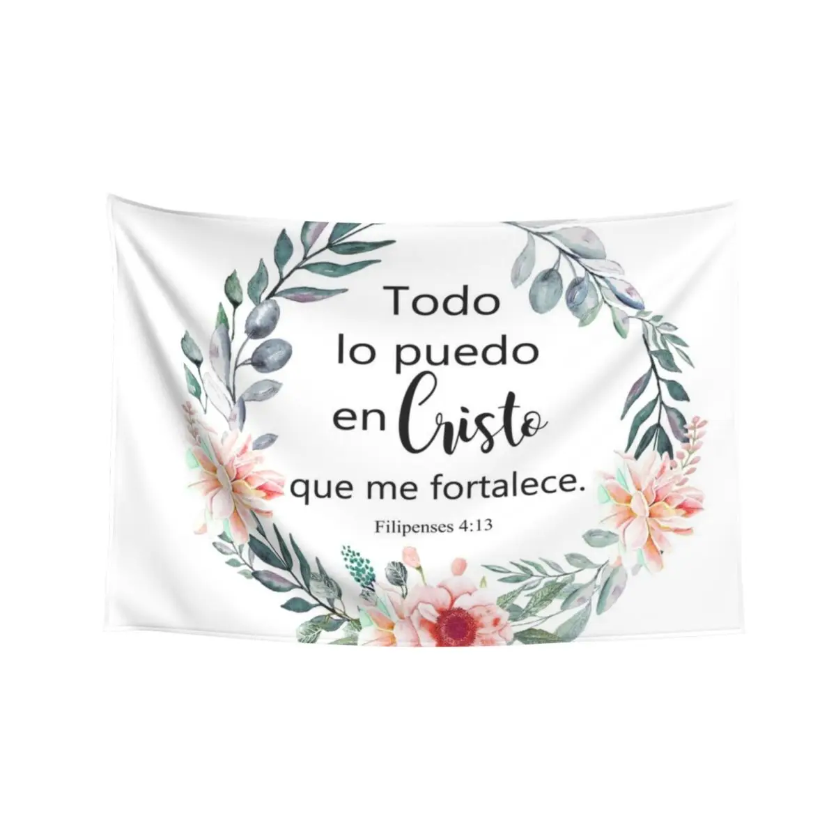

TODO LO PUEDO EN CRISTO QUE ME FORTALECE Tapestry Anime Decor Custom Wall Decoration Items Wall Mural Tapestry