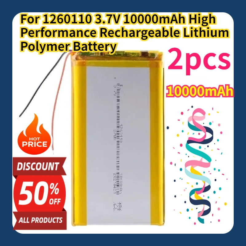 

For 1260110 3.7V 10000mAh High Performance Rechargeable Lithium Polymer Battery