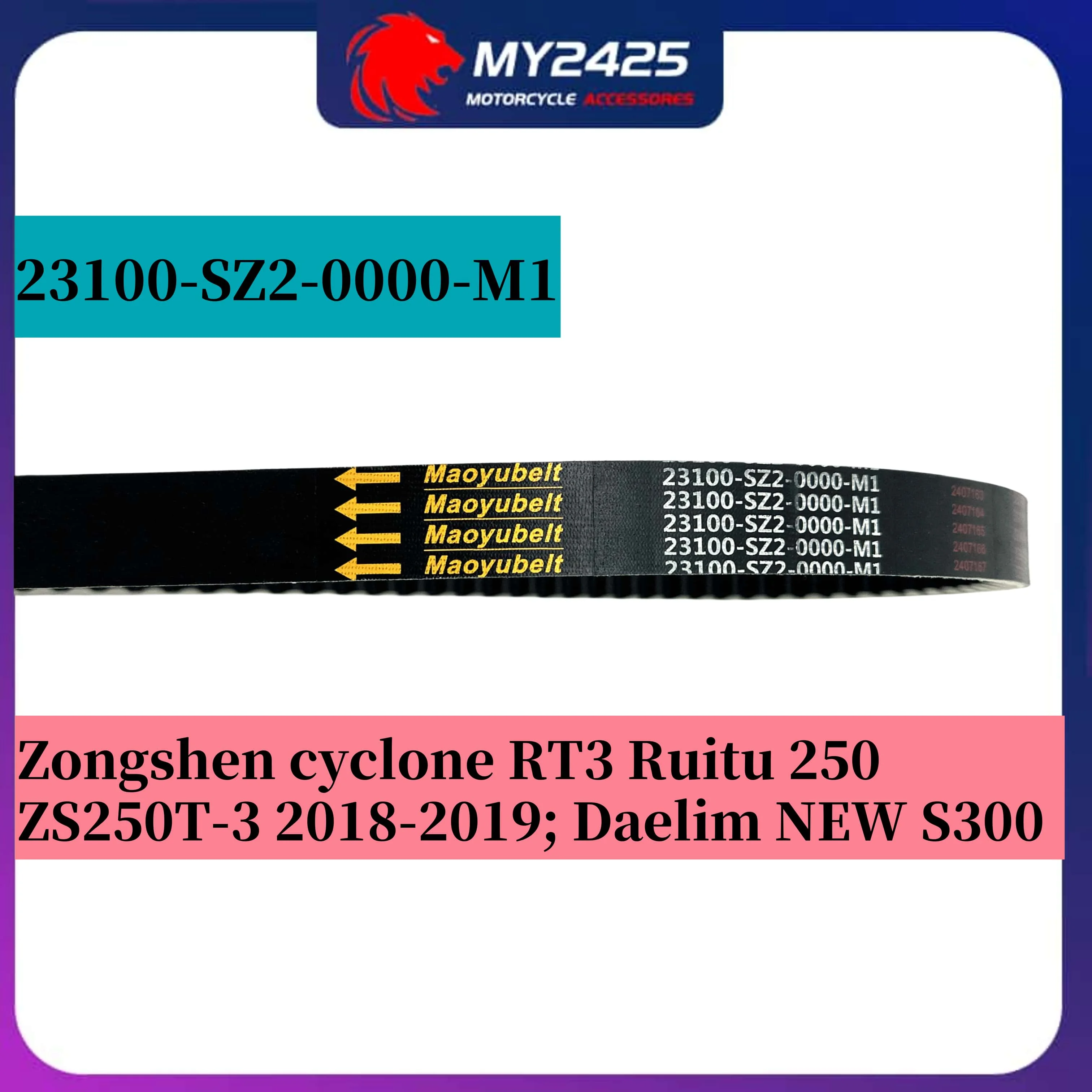 

Приводной ремень MY2425 для Zontes ZT310M ZT350T-D-E-M ZT350D Cyclone RT2 RT3 Q3 XQ250 250 ZS250T-3 Daelim S300 23100-SZ2-0000-M1
