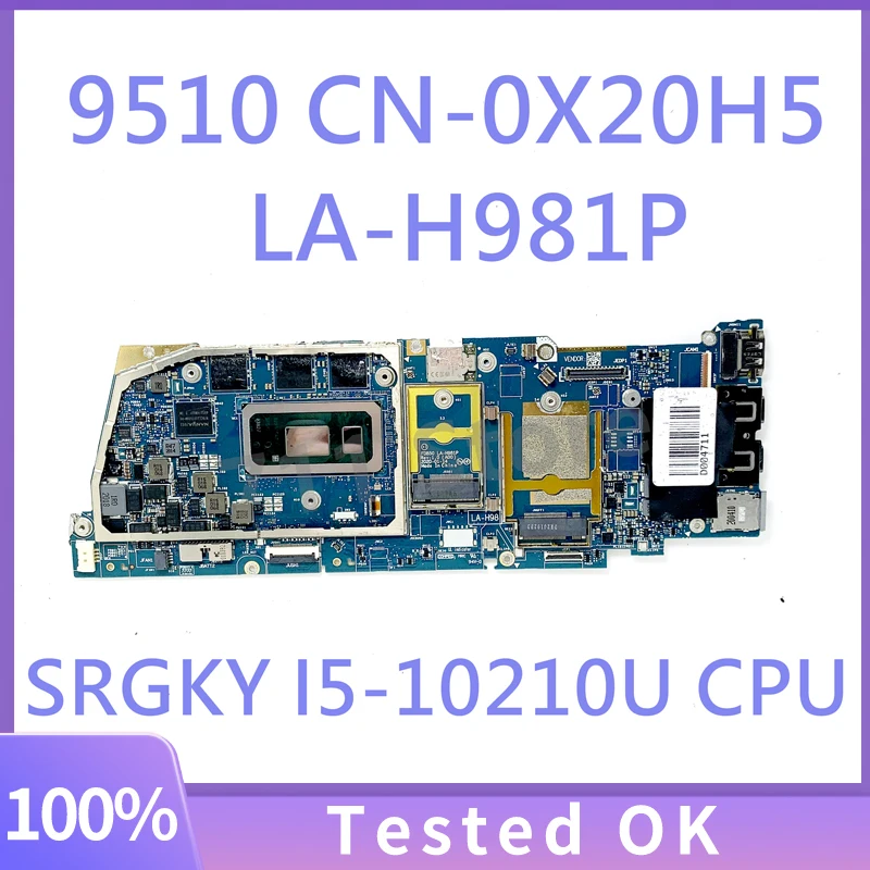 X20H5 0X20H5 CN-0X20H5 FDB50 LA-H981P Mainboard For DELL 9510 Laptop Motherboard With SRGKY I5-10210U CPU 100% Fully Tested Good