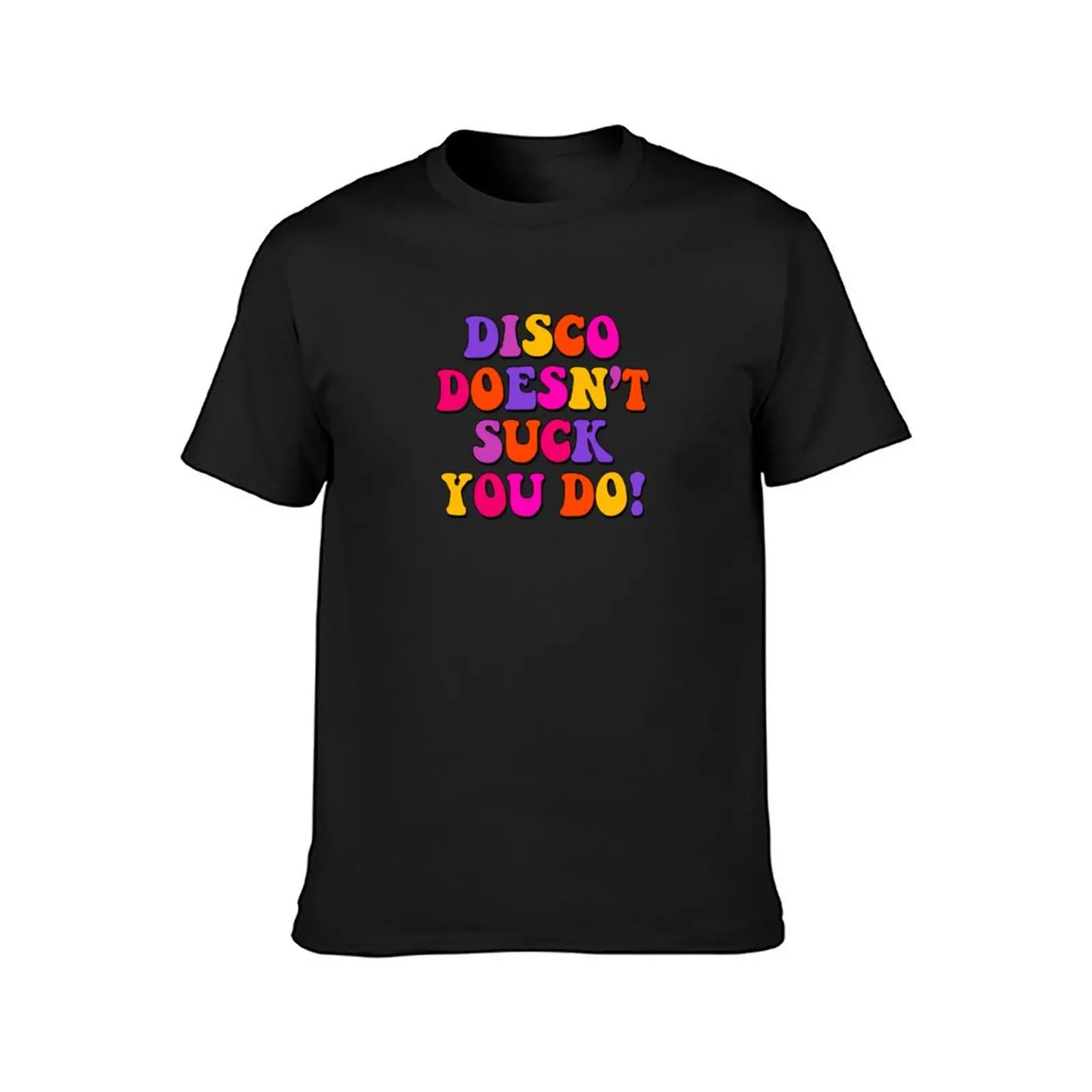 DISCO DOESN'T SUCK YOU DO!! T-Shirt plus sizes blacks shirts graphic tees vintage men graphic t shirts