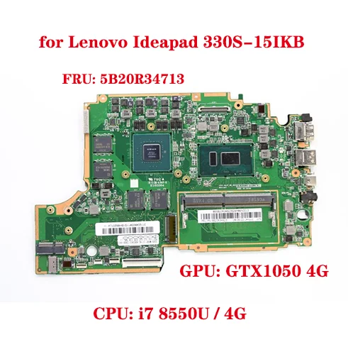 

Hot FRU: 5B20R34713 for Lenovo ideapad 330S-15IKB laptop motherboard with CPU I7-8550U RAM 4G GPU GTX1050 4G 100% test work