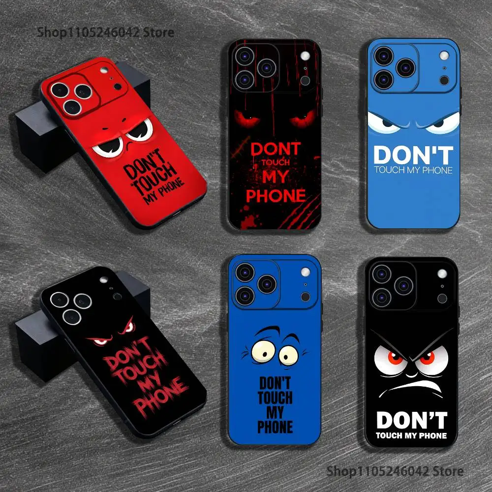 

Emojis Dont Touch My Phone Case For iPhone 17,16,15,14,13,12,11,Pro,XS,Max,XR,Plus,E,SE4,Mini Black Soft Cover