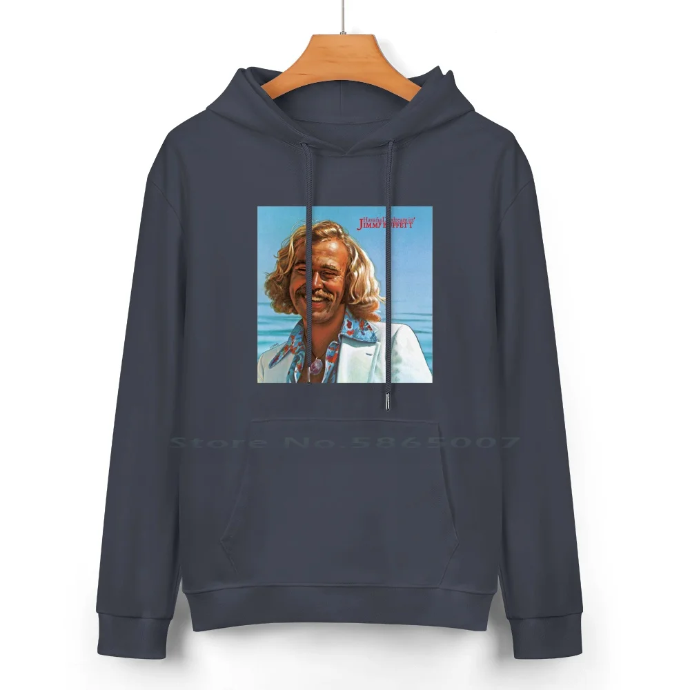 Jimmy Buffett Havana Daydreamin Pure Cotton Hoodie Sweater 24 Colors Jimmy Buffett Havana Daydreamin Beach Lyrics