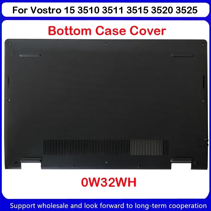 95 New For DELL Vostro 15 3510 3511 3515 3520 3525 Bottom Base Case Cover 0W32WH