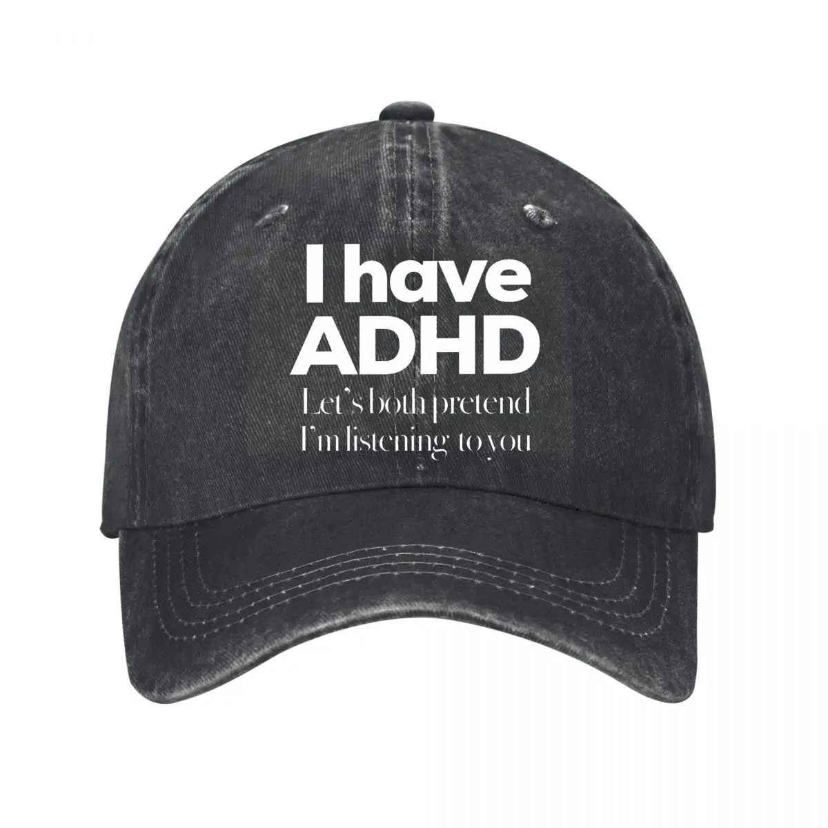 Casquette de baseball délavée pour TDAH (Trouble de l'attention et de l'hyperactivité) avec motif 'Je fais semblant d'écouter', style Hip Hop, chapeau de soleil