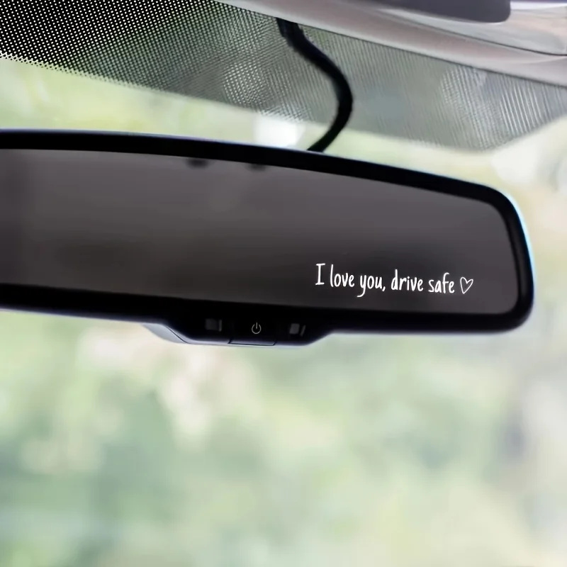 

Drive Safe I Love You Rearview Mirror Decal - Waterproof Vinyl Car Mirror Sticker - Driving Safety Reminder Adhesive